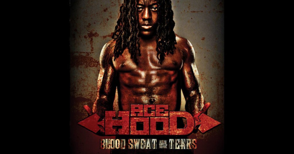 Ace hood Blood, Sweat & Tears