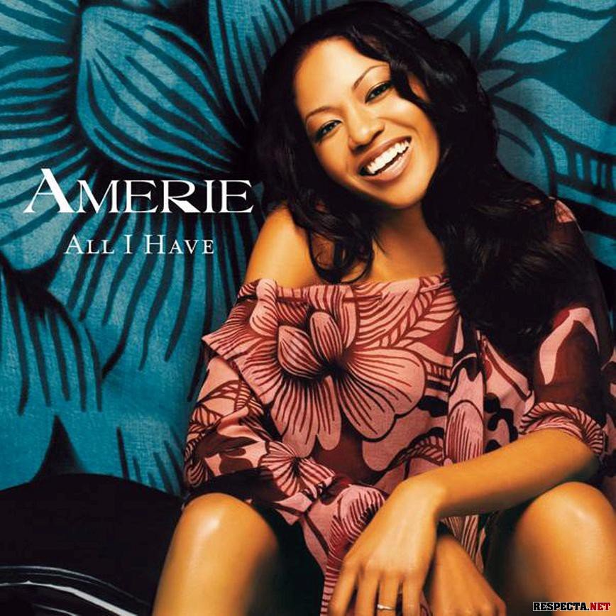  Amerie All I have
