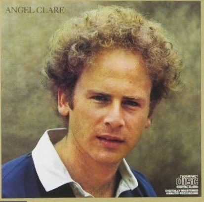 Art Garfunkel. Angel Clare. Album Cover Art Garfunkel. Angel Clare. Album Cover